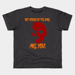 Afraid of The Dark Kids T-Shirt